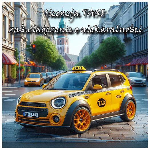 licencja taxi zaświadczenie o niekaralności